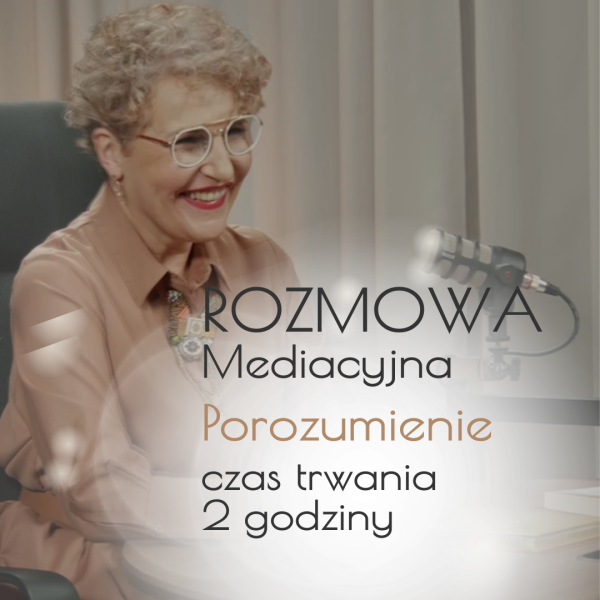 Rozmowa mediacyjna "Porozumienie" - 2 h - stacjonarnie lub online